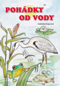 Kniha: Pohádky od vody (Gabriela Kopcová). Akcent, 2018 Kniha: Pohádky od vody (Gabriela Kopcová). Akcent, 2018