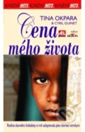 Kniha: Cena mého života (Cyril Guinet a Tina Okpara). Alpress, 2017 Kniha: Cena mého života (Cyril Guinet a Tina Okpara). Alpress, 2017