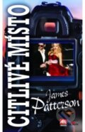Kniha: Citlivé místo (James Patterson). Alpress, 2017 Kniha: Citlivé místo (James Patterson). Alpress, 2017