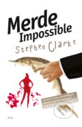Merde Impossible - Stephen Clarke, 2018
