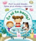 Kniha: Úplne prvé otázky a odpovede: Čo sú to bacily?, 2018 Kniha: Úplne prvé otázky a odpovede: Čo sú to bacily?, 2018