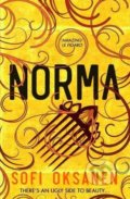 Kniha: Norma (Sofi Oksanen). Atlantic Books, 2018 Kniha: Norma (Sofi Oksanen). Atlantic Books, 2018