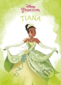 Kniha: Princezna: Tiana (Egmont ČR). Egmont ČR, 2018 Kniha: Princezna: Tiana (Egmont ČR). Egmont ČR, 2018