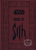 Kniha: Star Wars: Book of Sith (Daniel Wallace). Titan Books, 2013 Kniha: Star Wars: Book of Sith (Daniel Wallace). Titan Books, 2013