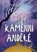 Kniha: Kamenní andělé (Kristina Ohlsson). Mladá fronta, 2018 Kniha: Kamenní andělé (Kristina Ohlsson). Mladá fronta, 2018