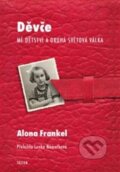 Kniha: Děvče (Alona Frankel). Triton, 2018 Kniha: Děvče (Alona Frankel). Triton, 2018