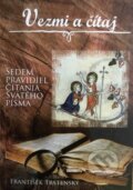 Kniha: Vezmi a čítaj (František Trstenský). Verbum, 2018 Kniha: Vezmi a čítaj (František Trstenský). Verbum, 2018