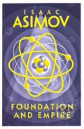 Kniha: Foundation and Empire (Isaac Asimov). HarperCollins, 2016 Kniha: Foundation and Empire (Isaac Asimov). HarperCollins, 2016