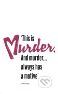 Kniha: Murder Has a Motive (Francis Duncan). Vintage, 2018 Kniha: Murder Has a Motive (Francis Duncan). Vintage, 2018