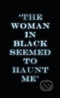 Kniha: The Woman in Black (Susan Hill). Vintage, 2018 Kniha: The Woman in Black (Susan Hill). Vintage, 2018