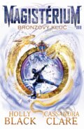 E-kniha: Bronzový kľúč (Cassandra Clare a Holly Black), 2018 E-kniha: Bronzový kľúč (Cassandra Clare a Holly Black), 2018