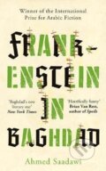 Kniha: Frankenstein in Baghdad (Ahmed Saadawi). Oneworld, 2018 Kniha: Frankenstein in Baghdad (Ahmed Saadawi). Oneworld, 2018