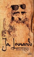 Kniha: Ja, Leonardo (Remi Kloos). Artis Omnis, 2018 Kniha: Ja, Leonardo (Remi Kloos). Artis Omnis, 2018