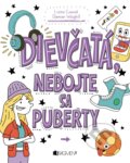 Kniha: Dievčatá, nebojte sa puberty (Damien Weighill a Lizzie Cox). Fragment, 2018 Kniha: Dievčatá, nebojte sa puberty (Damien Weighill a Lizzie Cox). Fragment, 2018