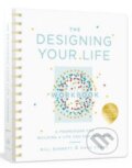 The Designing Your Life: Workbook - Bill Burnett, Dave Evans, 2018