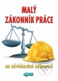 Kniha: Malý Zákonník práce (Epos). Epos, 2018 Kniha: Malý Zákonník práce (Epos). Epos, 2018