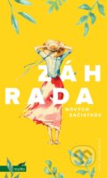 Kniha: Záhrada nových začiatkov (Abbi Waxman). Motto, 2018 Kniha: Záhrada nových začiatkov (Abbi Waxman). Motto, 2018