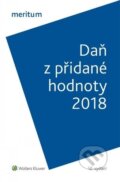 Kniha: meritum Daň z přidané hodnoty 2018 (Zdeňka Hušáková). Wolters Kluwer ČR, 2018 Kniha: meritum Daň z přidané hodnoty 2018 (Zdeňka Hušáková). Wolters Kluwer ČR, 2018