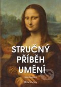 Kniha: Stručný příběh umění (Susie Hodge). Grada, 2018 Kniha: Stručný příběh umění (Susie Hodge). Grada, 2018
