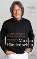 Kniha: Mit den Händen sehen (Hans-Wilhelm Müller-Wohlfahrt a Friedrich-Karl Sandmann). Insel Verlag, 2018 Kniha: Mit den Händen sehen (Hans-Wilhelm Müller-Wohlfahrt a Friedrich-Karl Sandmann). Insel Verlag, 2018