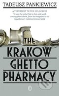 Kniha: The Krakow Ghetto Pharmacy (Tadeusz Pankiewicz). Literackie, 2017 Kniha: The Krakow Ghetto Pharmacy (Tadeusz Pankiewicz). Literackie, 2017