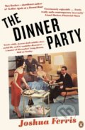 Kniha: The Dinner Party (Joshua Ferris). Penguin Books, 2018 Kniha: The Dinner Party (Joshua Ferris). Penguin Books, 2018