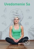 Kniha: Uvedomenie Sa (Veronika Očipová). Veronika Očipová, 2018 Kniha: Uvedomenie Sa (Veronika Očipová). Veronika Očipová, 2018