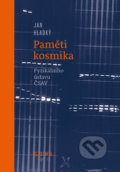 Paměti kosmika - Jan Hladký, Academia, 2018