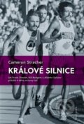 Kniha: Králové silnice (Cameron Stracher). Mladá fronta, 2018 Kniha: Králové silnice (Cameron Stracher). Mladá fronta, 2018