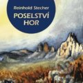 Poselství hor - Reinhold Stecher, 2018