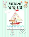 Kniha: Pamiatka na môj krst (modrá) (Sophie Piper). Spolok svätého Vojtecha, 2018 Kniha: Pamiatka na môj krst (modrá) (Sophie Piper). Spolok svätého Vojtecha, 2018