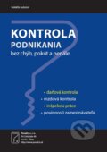 Kniha: Kontrola podnikania (Poradca s.r.o.). Poradca s.r.o., 2018 Kniha: Kontrola podnikania (Poradca s.r.o.). Poradca s.r.o., 2018