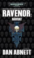 Kniha: Ravenor - Návrat (Dan Abnett), 2018 Kniha: Ravenor - Návrat (Dan Abnett), 2018