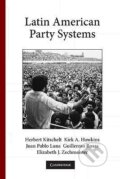 Kniha: Latin American Party Systems (Herbert Kitschelt). Cambridge University Press, 2010 Kniha: Latin American Party Systems (Herbert Kitschelt). Cambridge University Press, 2010