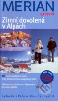 Kniha: Merian sp. - Zimní dovolená v Alpách (kolektív a Christian Haas). Vašut, 2005 Kniha: Merian sp. - Zimní dovolená v Alpách (kolektív a Christian Haas). Vašut, 2005
