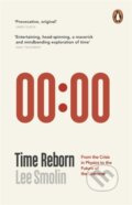 Kniha: Time Reborn (Lee Smolin). Penguin Books, 2014 Kniha: Time Reborn (Lee Smolin). Penguin Books, 2014
