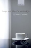 Kniha: The Possibility of Knowledge (Quassim Cassam). OUP Oxford, 2009 Kniha: The Possibility of Knowledge (Quassim Cassam). OUP Oxford, 2009