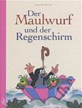 Kniha: Der Maulwurf und der Regenschirm (Zdeněk Miler). , 2004 Kniha: Der Maulwurf und der Regenschirm (Zdeněk Miler). , 2004