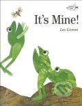 Kniha: It's Mine! (Leo Lionni). Random House, 1996 Kniha: It's Mine! (Leo Lionni). Random House, 1996