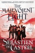 Kniha: The Malevolent Eight (Sebastien de Castell). Quercus, 2025 Kniha: The Malevolent Eight (Sebastien de Castell). Quercus, 2025