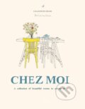 Kniha: Chez Moi (Zoe de Las Cases). Octopus Publishing Group, 2025 Kniha: Chez Moi (Zoe de Las Cases). Octopus Publishing Group, 2025
