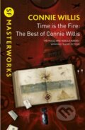 Kniha: Time is the Fire (Connie Willis). Gollancz, 2013 Kniha: Time is the Fire (Connie Willis). Gollancz, 2013