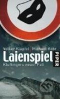 Kniha: Laienspiel (Volker Klüpfel). Piper, 2008 Kniha: Laienspiel (Volker Klüpfel). Piper, 2008