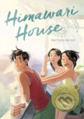 Kniha: Himawari House (Harmony Becker). First Second, 2021 Kniha: Himawari House (Harmony Becker). First Second, 2021