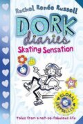 Kniha: Dork Diaries: Skating Sensation (Renée Rachel Russellová). Simon & Schuster, 2015 Kniha: Dork Diaries: Skating Sensation (Renée Rachel Russellová). Simon & Schuster, 2015