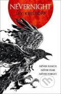 Kniha: Nevernight (Jay Kristoff). HarperCollins, 2016 Kniha: Nevernight (Jay Kristoff). HarperCollins, 2016