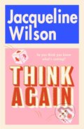 Kniha: Think Again (Jacqueline Wilson). Transworld, 2025 Kniha: Think Again (Jacqueline Wilson). Transworld, 2025