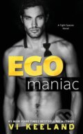Kniha: Egomaniac (Vi Keeland). , 2019 Kniha: Egomaniac (Vi Keeland). , 2019