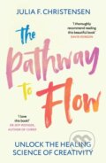 Kniha: The Pathway to Flow (Julia F. Christensen). Vintage, 2025 Kniha: The Pathway to Flow (Julia F. Christensen). Vintage, 2025