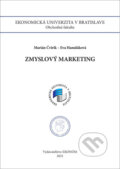 Kniha: Zmyslový marketing (Eva Hanuláková a Marián Čvirik). , 2022 Kniha: Zmyslový marketing (Eva Hanuláková a Marián Čvirik). , 2022